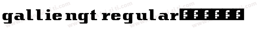 galliengt regular字体转换